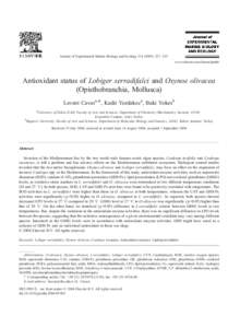 Journal of Experimental Marine Biology and Ecology[removed] – 235 www.elsevier.com/locate/jembe Antioxidant status of Lobiger serradifalci and Oxynoe olivacea (Opisthobranchia, Mollusca) Levent Cavasa,*, Kadir Yu