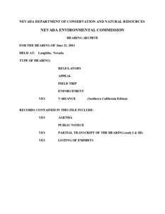 NEVADA DEPARTMENT OF CONSERVATION AND NATURAL RESOURCES  NEVADA ENVIRONMENTAL COMMISSION HEARING ARCHIVE FOR THE HEARING OF June 21, 2001 HELD AT: Laughlin, Nevada