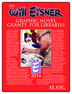 THE  GRAPHIC NOVEL GRANTS FOR LIBRARIES The American Library Association Will Eisner
