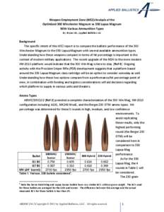 Weapon Employment Zone (WEZ) Analysis of the Optimized 300 Winchester Magnum vs 338 Lapua Magnum With Various Ammunition Types