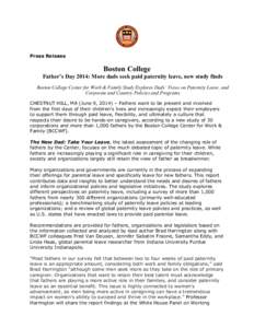    Press Release Boston College Father’s Day 2014: More dads seek paid paternity leave, new study finds