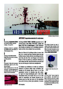 KLEIN BYARS KAPOOR  Anish Kapoor: Shooting into the corner !