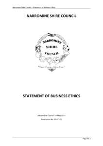Narromine Shire Council – Statement of Business Ethics  NARROMINE SHIRE COUNCIL STATEMENT OF BUSINESS ETHICS