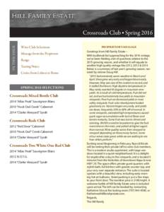 In This Issue  Crossroads Club • Spring 2016 Wine Club Selections Message from the Proprietor Range
