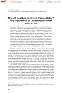 Quest, 2010, 62, [removed] © 2010 National Association for Kinesiology and Physical Education in Higher Education Should Coaches Believe in Innate Ability? The Importance of Leadership Mindset Melissa A. Chase