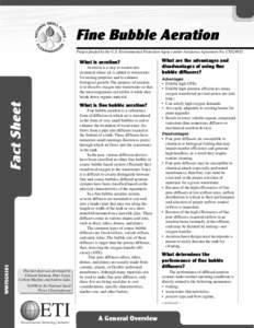 Fine Bubble Aeration Project funded by the U.S. Environmental Protection Agency under Assistance Agreement No. CX824652 What is aeration?  WWFSGN101