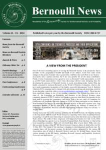 Volume	
  21	
  -­‐	
  #1	
  -­‐	
  2014	
   Contents	
   	
   News	
  from	
  the	
  Bernoulli	
   Society	
   p.	
  2	
  