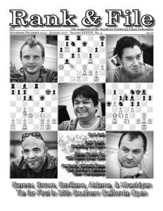 Rank & File The magazine of the Southern California Chess Federation NOVEMBER-DECEMBER 2014 – JANUARY 2015 VOLUME XXXVIII, NO. 4  $4.50