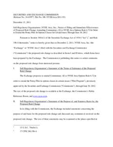 Notice of Filing and Immediate Effectiveness of Proposed Rule Change Amending Commentary .02 to NYSE Arca Options Rule 6.72 In Order to Extend the Penny Pilot In Options Classes In Certain Issues Through June 30, 2012