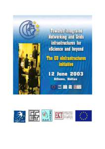 The EU eInfrastructures Initiative - Agenda - Athens, June 12, 2003  Page 2 of 16 Workshop Chairs