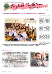 Vol.2  November 2003 STEM – A School-based Project with the Hong Kong Institute of Education Since October, the