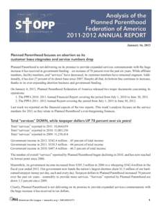 Analysis of the Planned Parenthood Federation of America[removed]ANNUAL REPORT January 16, 2013