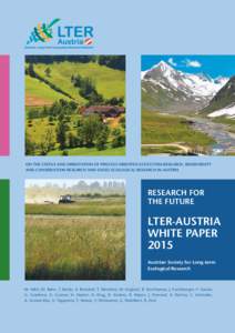 ON THE STATUS AND ORIENTATION OF PROCESS ORIENTED ECOSYSTEM RESEARCH, BIODIVERSITY AND CONSERVATION RESEARCH AND SOCIO-ECOLOGICAL RESEARCH IN AUSTRIA RESEARCH FOR THE FUTURE