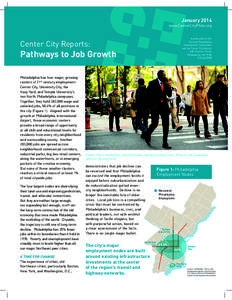 January 2014 www.CenterCityPhila.org A publication of the Central Philadelphia Development Corporation