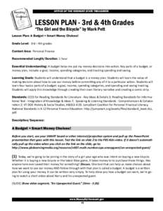 OFFICE OF THE VERMONT STATE TREASURER  LESSON PLAN - 3rd & 4th Grades “The Girl and the Bicycle” by Mark Pett Lesson Plan: A Budget = Smart Money Choices! Grade Level: 3rd – 4th grades