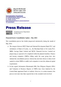 Communications Department 30, Janadhipathi Mawatha, Colombo 01, Sri Lanka. Tel : [removed], [removed], [removed]Fax: [removed], [removed]E-mail: [removed], [removed] Web: www.cbsl.gov.lk