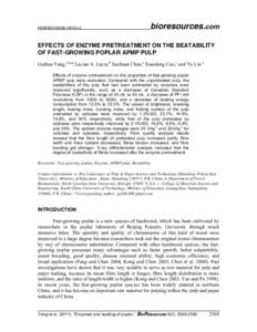PEER-REVIEWED ARTICLE  bioresources.com EFFECTS OF ENZYME PRETREATMENT ON THE BEATABILITY OF FAST-GROWING POPLAR APMP PULP