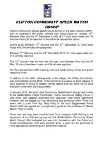 CLIFTON COMMUNITY SPEED WATCH GROUP Clifton’s Community Speed Watch Group formed in the latter months of 2011;