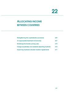 22 ALLOCATING INCOME BETWEEN COUNTRIES Strengthening thin capitalisation provisions