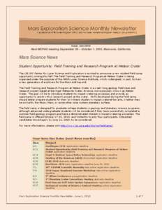 Issue: June[removed]Next MEPAG meeting September 30 – October 1, 2010, Monrovia, California. Mars Science News Student Opportunity: Field Training and Research Program at Meteor Crater