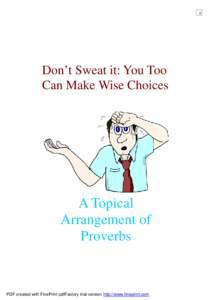 1  Don’t Sweat it: You Too Can Make Wise Choices  A Topical