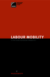 Hamburg Institute of International Economics LABOUR MOBILITY IS THE EURO BOOSTING MOBILITY?