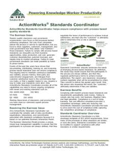 Powering Knowledge-Worker Productivity www.actiontech.com Solution Brief  ActionWorks® Standards Coordinator