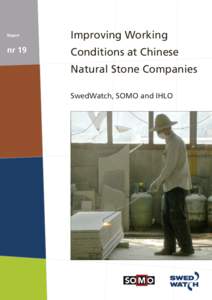 Swedwatch - Improving Working Conditions at Chinese Natural Stone Companies