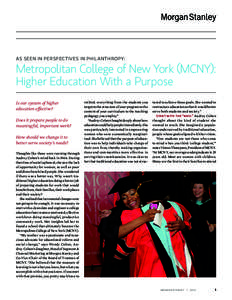   As seen in Perspectives in philanthropy: Metropolitan College of New York (MCNY): Higher Education With a Purpose