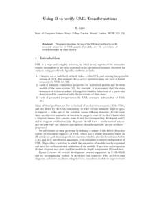 Using B to verify UML Transformations K. Lano Dept. of Computer Science, King’s College London, Strand, London, WC2R 2LS, UK
