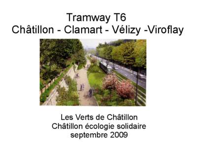 Tramway T6 Châtillon - Clamart - Vélizy -Viroflay