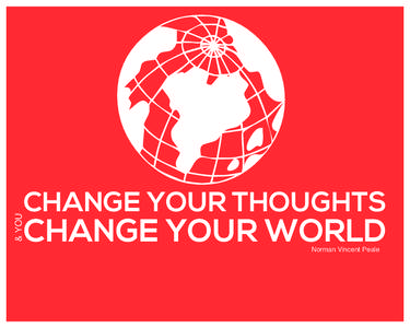 CHANGE YOUR THOUGHTS  & YOU CHANGE YOUR WORLD Norman Vincent Peale