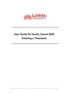 User Guide for Hourly Casual Staff Entering a Timesheet __________________________________________________________________________________________________  Brief Document Description