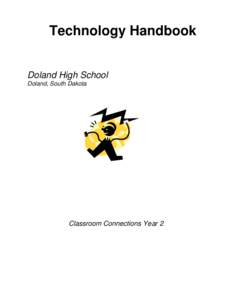 Technology Handbook Doland High School Doland, South Dakota Classroom Connections Year 2