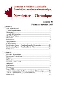 Canadian Economics Association Association canadienne d’économique Newsletter Chronique Volume 39 February/février 2009