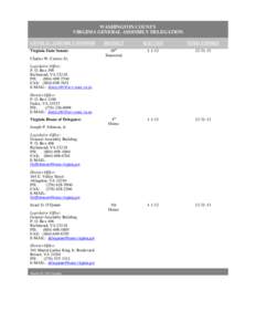 WASHINGTON COUNTY VIRGINIA GENERAL ASSEMBLY DELEGATION GENERAL ASSEMBLY MEMBER Virginia State Senate: Charles W. Carrico Sr.