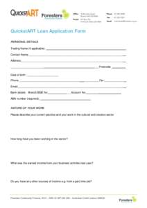 QuickstART Loan Application Form PERSONAL DETAILS Trading Name (if applicable): Contact Name:______________________________________________________________ Address:________________________________________________________