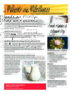Your extension connection to nutrition and fitness Milk Myths Busted! June is Dairy Month — a good time to consider the benefits of drinking milk and eating other dairy foods for calcium and Vitamin D. Drinking milk in