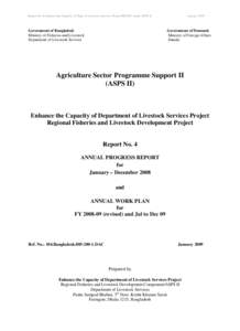 Report No 4, Enhance the Capacity of Dept. of Livestock Services Project/RFLDC under ASPS II  Government of Bangladesh Ministry of Fisheries and Livestock Department of Livestock Services