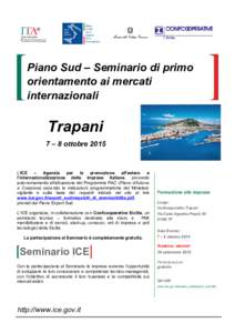 Piano Sud – Seminario di primo orientamento ai mercati internazionali Trapani 7 – 8 ottobre 2015