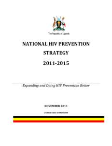 NATIONAL HIV PREVENTION STRATEGY[removed]Expanding and Doing HIV Prevention Better
