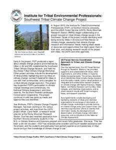 Institute for Tribal Environmental Professionals: Southwest Tribal Climate Change Project The San Francisco Peaks near Flagstaff, Arizona are sacred to tribes in northern Arizona.