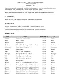 DOWNSTATE LOCAL RECORDS COMMISSION MEETING AGENDA September 3, 2014 Call to order the regular meeting of the Local Records Commission at 10:00 a.m. in the Conference Room of the Margaret Cross Norton Building, Capitol Co