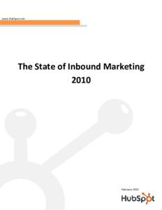 www.HubSpot.com  The State of Inbound Marketing[removed]February 2010