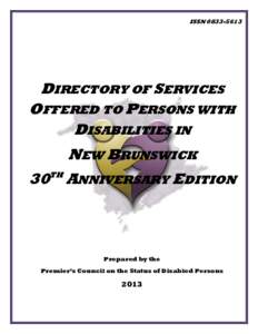 ISSN[removed]DIRECTORY OF SERVICES OFFERED TO PERSONS WITH DISABILITIES IN NEW BRUNSWICK