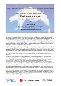 IKOS - Department of Culture Studies and Oriental Languages, University of Oslo NIAS – Nordic Institute of Asian Studies 10th Annual Nordic NIAS Council Conference Environmental Asia Voksenåsen, OsloNovember 20