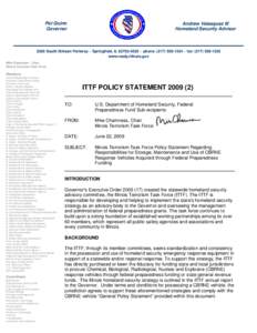 Law enforcement in the United States / Homeland Security Grant Program / Surveillance / War on Terror / Illinois Emergency Management Agency / Federal Emergency Management Agency / United States Department of Homeland Security / Homeland security / Chemical /  biological /  radiological /  and nuclear / Public safety / Emergency management / Management