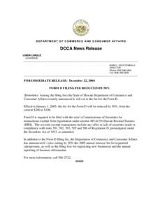 DEPARTMENT OF COMMERCE AND CONSUMER AFFAIRS  DCCA News Release LINDA LINGLE GOVERNOR _________________________________________________________________________________________________