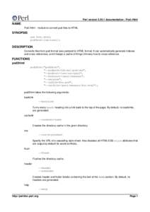 Perl versiondocumentation - Pod::Html  NAME Pod::Html - module to convert pod files to HTML  SYNOPSIS