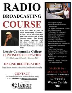 RADIO BROADCASTING COURSE With more than 40 years of radio broadcasting experience,